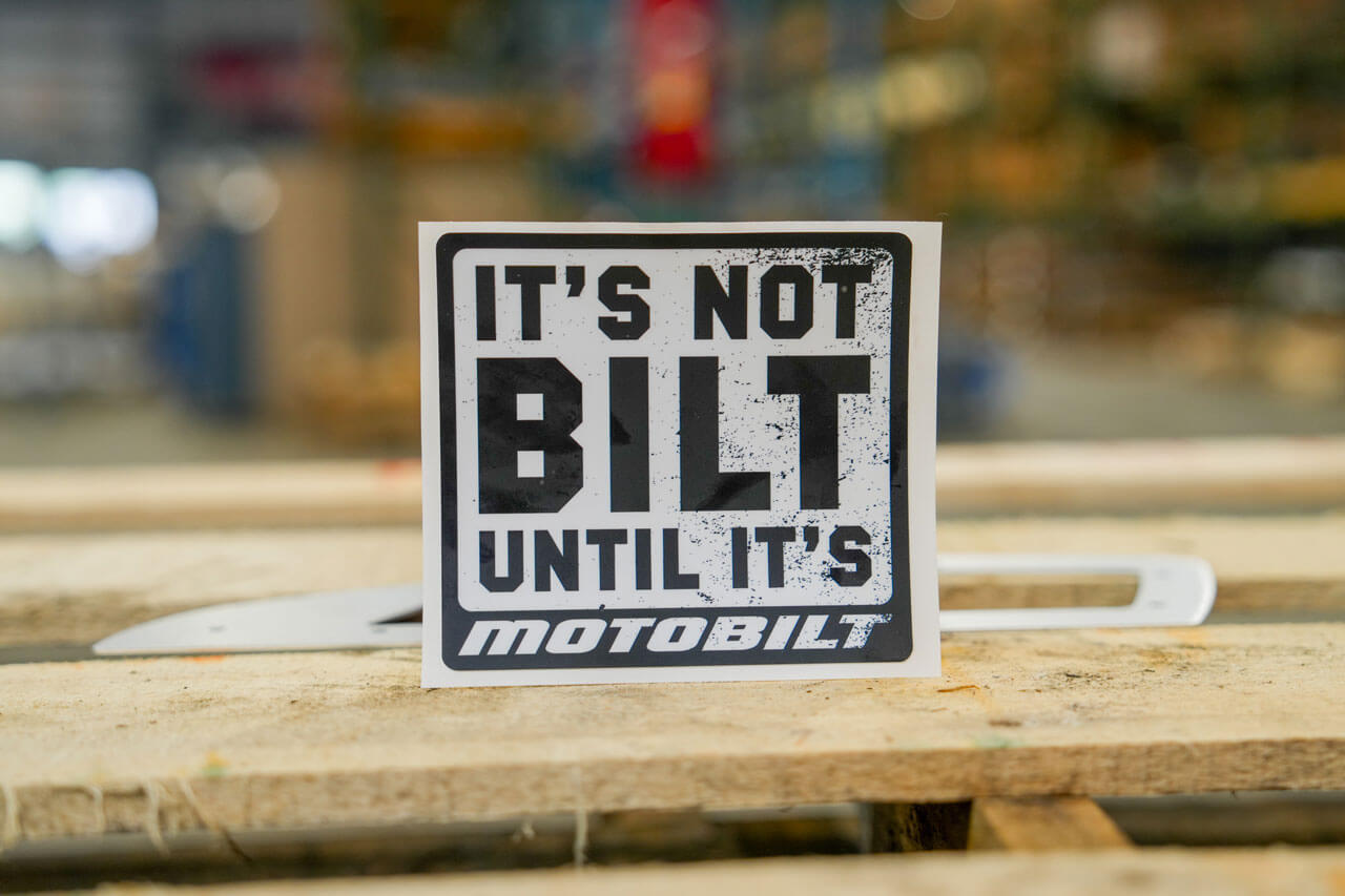 It's Not Bilt Until It's Motobilt - 5-inch Premium vinyl sticker