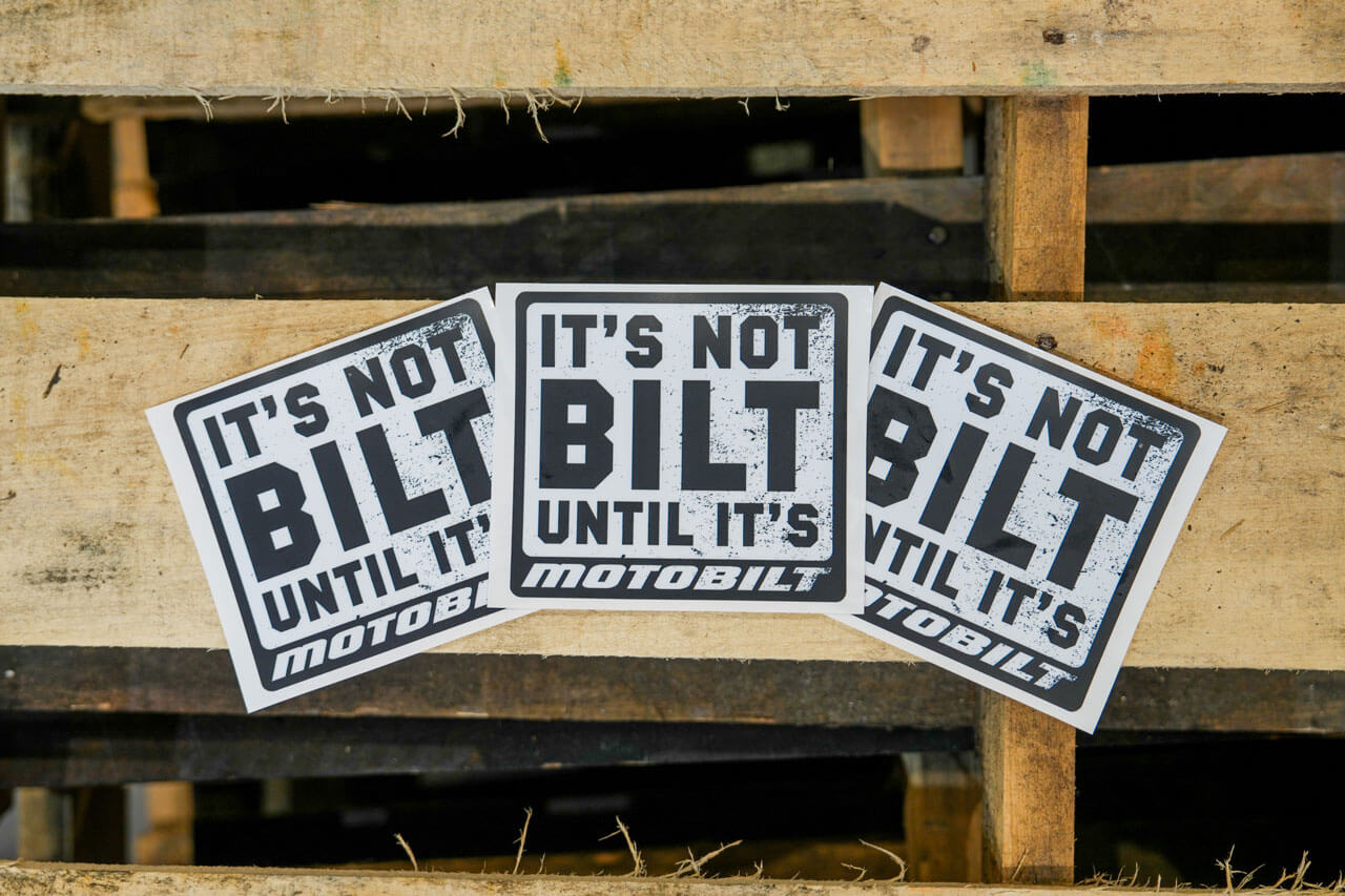 It's Not Bilt Until It's Motobilt - 5-inch Premium vinyl sticker