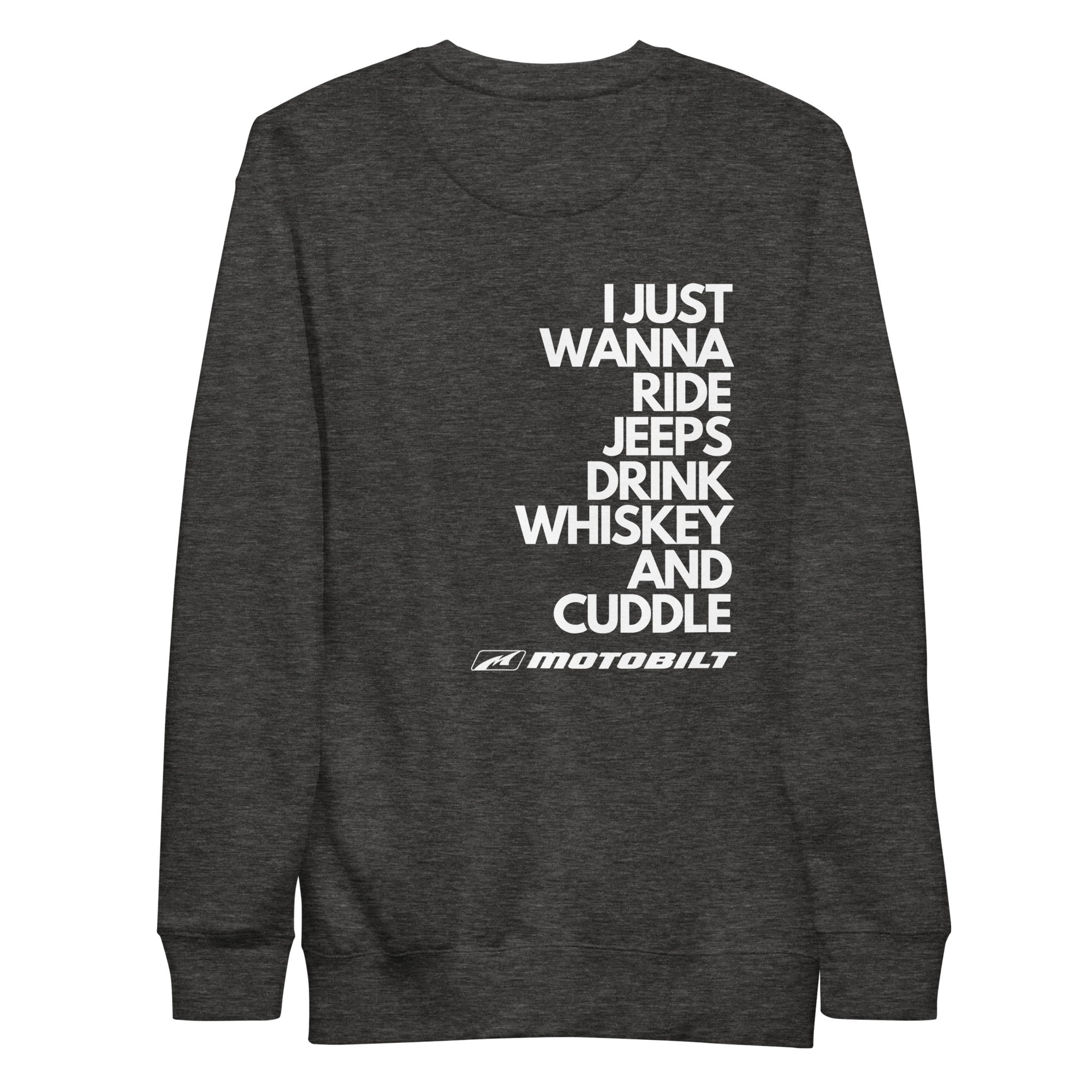 Jeeps, Whiskey and Cuddle Premium Sweatshirt